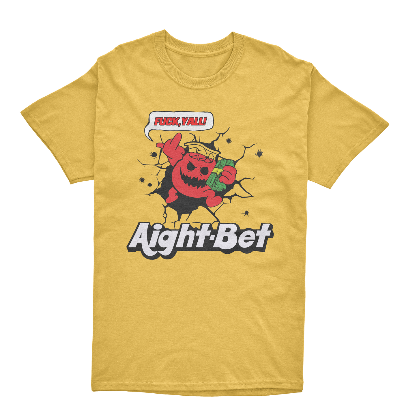 AIGHT BET We aint "KOOL-AID"