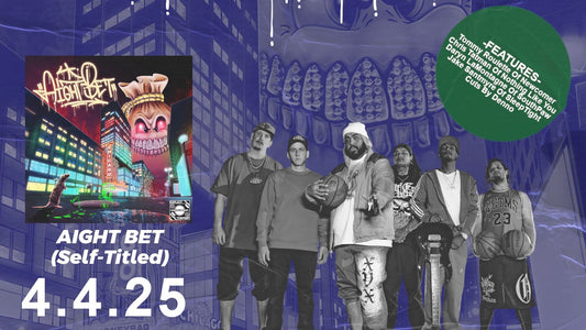 AIGHT BET (SELF-TITLED) LP DROPS WORLDWIDE 4/4/25